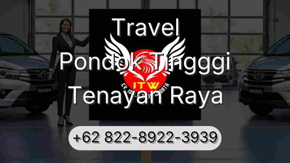 Travel Pondok Tingggi Tenayan Raya