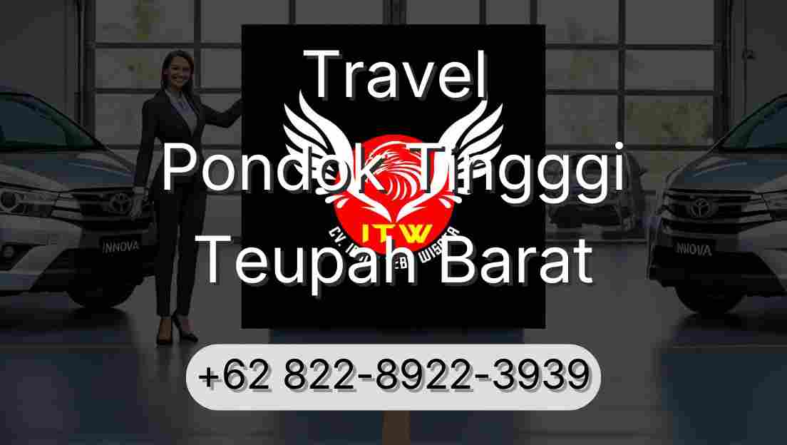 Travel Pondok Tingggi Teupah Barat