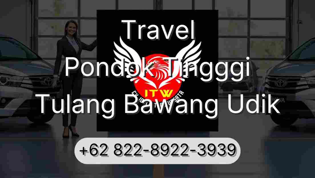 Travel Pondok Tingggi Tulang Bawang Udik