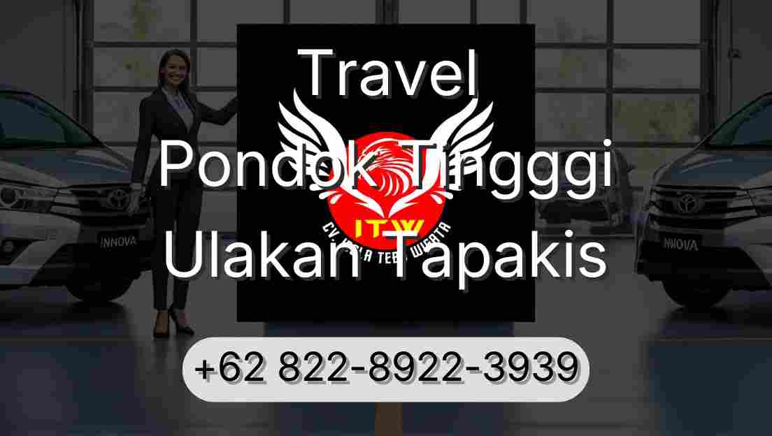 Travel Pondok Tingggi Ulakan Tapakis