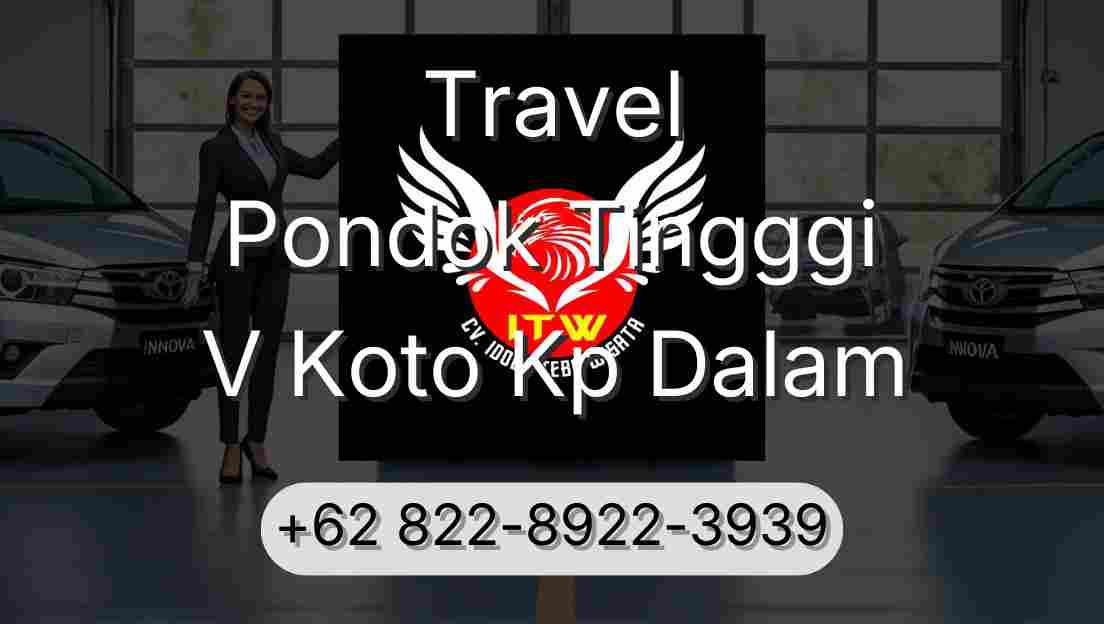 Travel Pondok Tingggi V Koto Kp Dalam