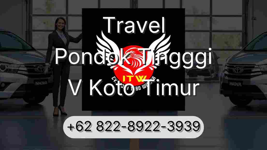 Travel Pondok Tingggi V Koto Timur