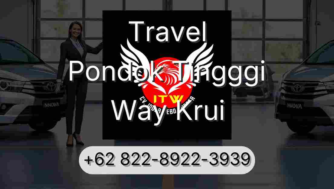 Travel Pondok Tingggi Way Krui