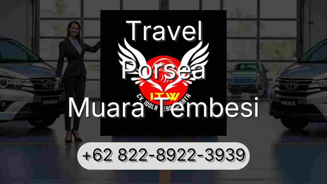 Travel Porsea Muara Tembesi