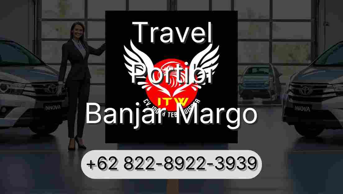 Travel Portibi Banjar Margo