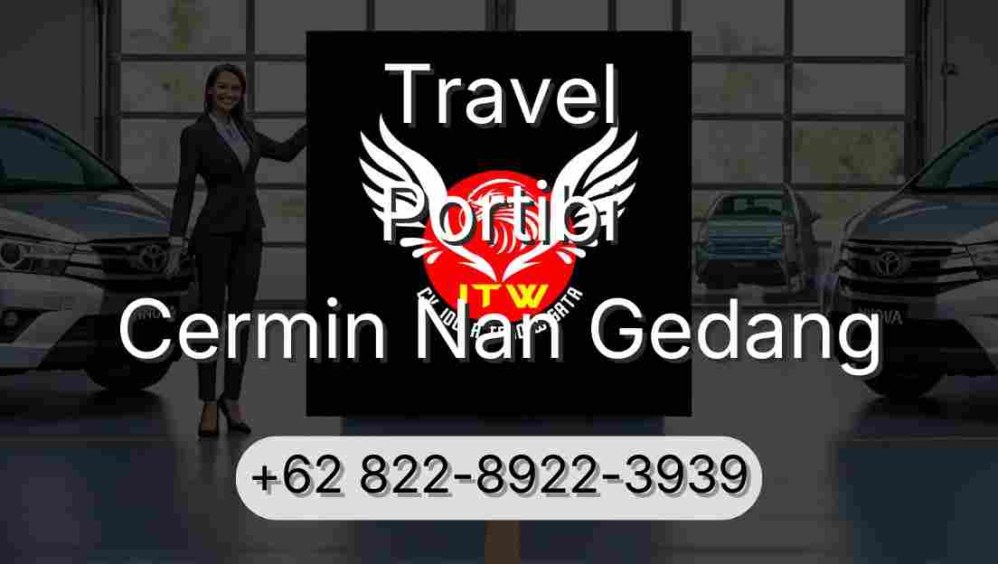 Travel Portibi Cermin Nan Gedang