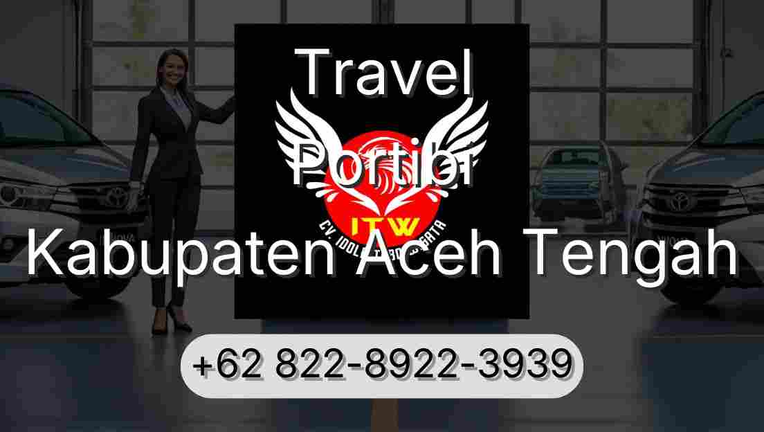 Travel Portibi Kabupaten Aceh Tengah