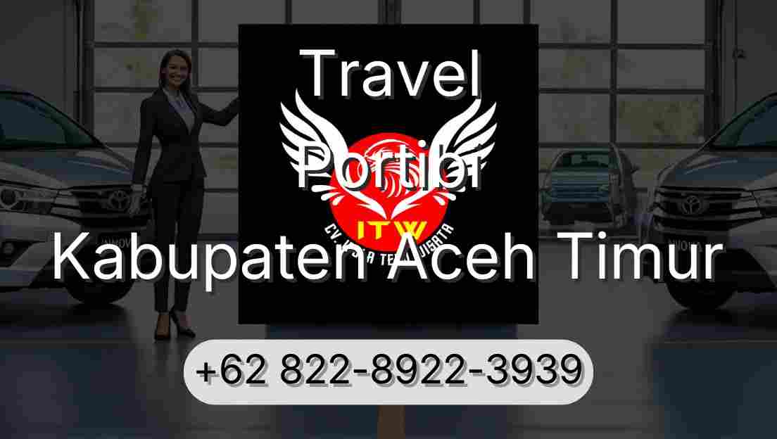 Travel Portibi Kabupaten Aceh Timur