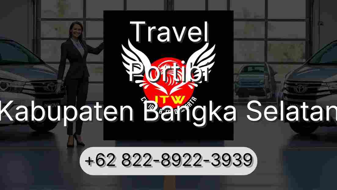 Travel Portibi Kabupaten Bangka Selatan