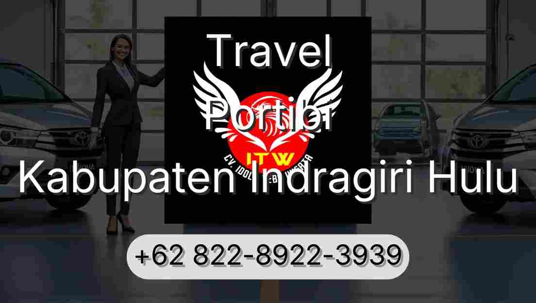 Travel Portibi Kabupaten Indragiri Hulu
