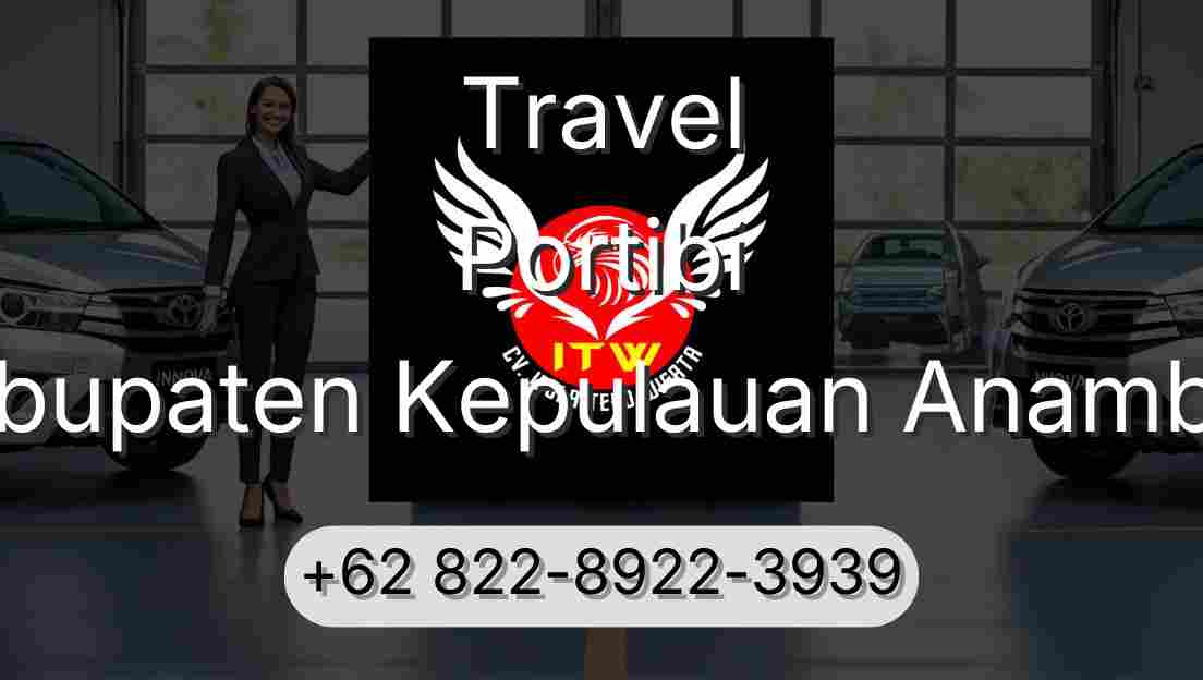 Travel Portibi Kabupaten Kepulauan Anambas