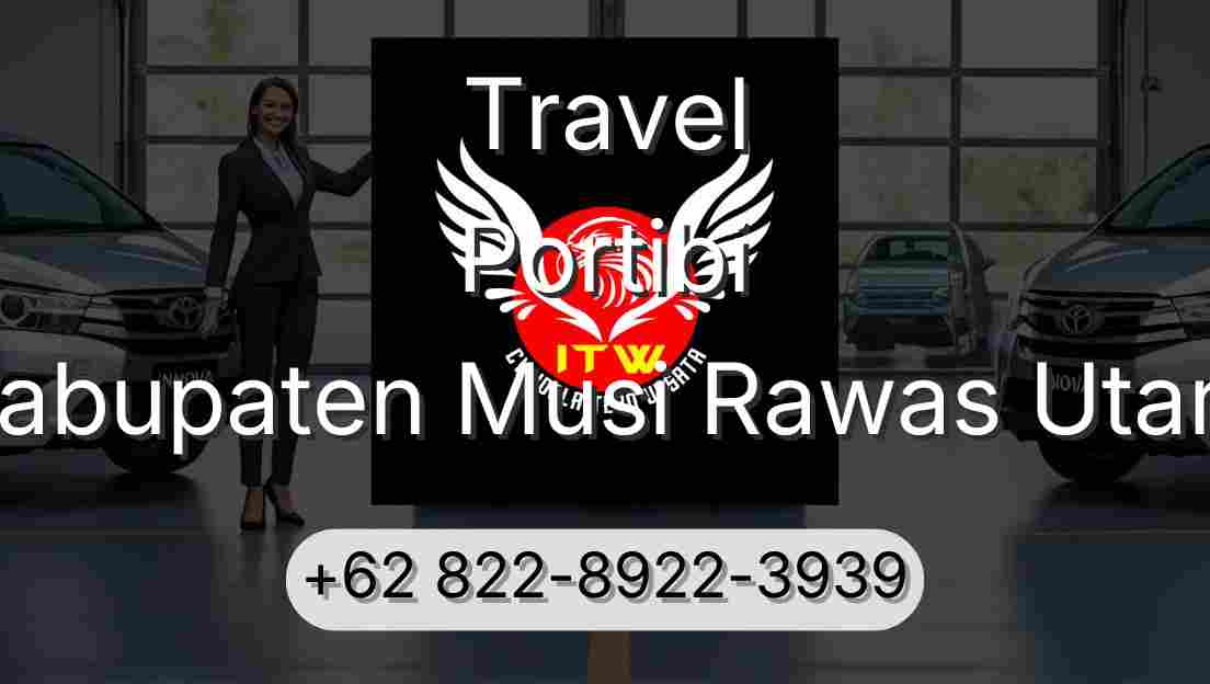 Travel Portibi Kabupaten Musi Rawas Utara