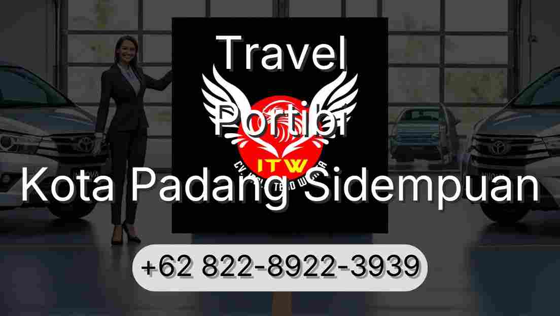 Travel Portibi Kota Padang Sidempuan