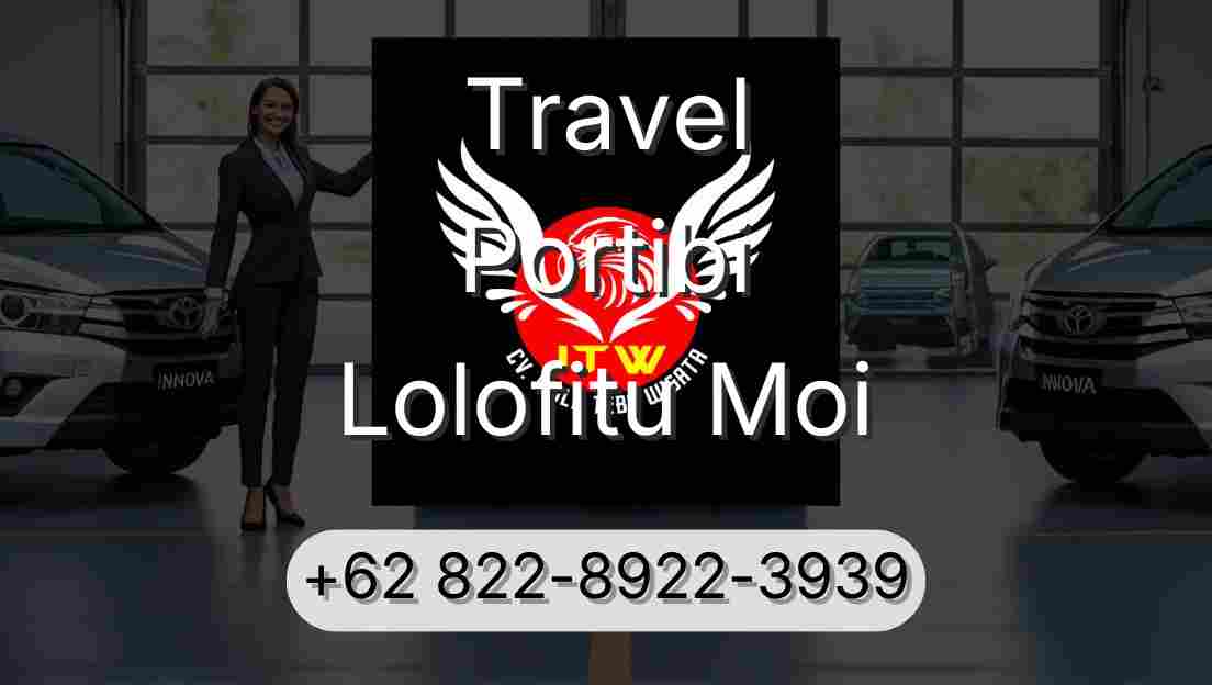 Travel Portibi Lolofitu Moi