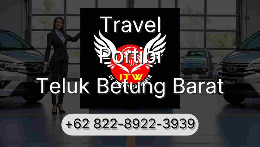 Travel Portibi Teluk Betung Barat