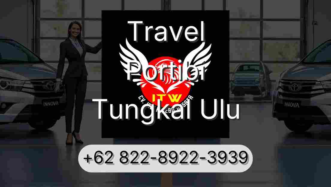 Travel Portibi Tungkal Ulu