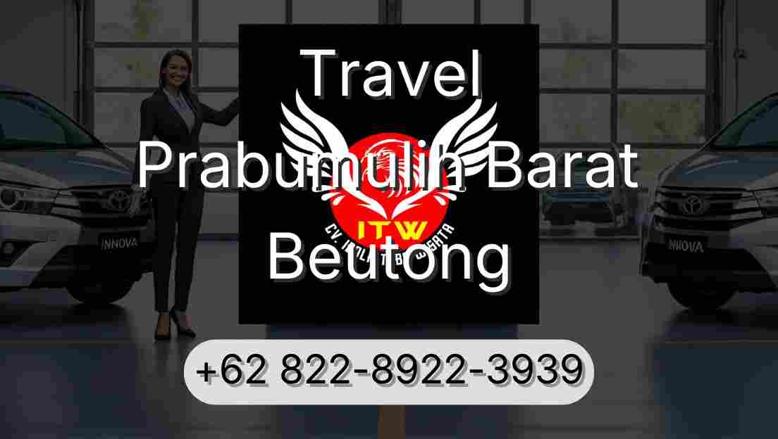 Travel Prabumulih Barat Beutong