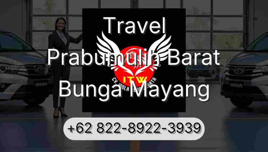 Travel Prabumulih Barat Bunga Mayang