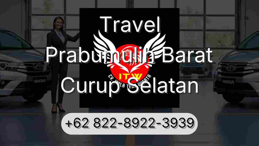 Travel Prabumulih Barat Curup Selatan