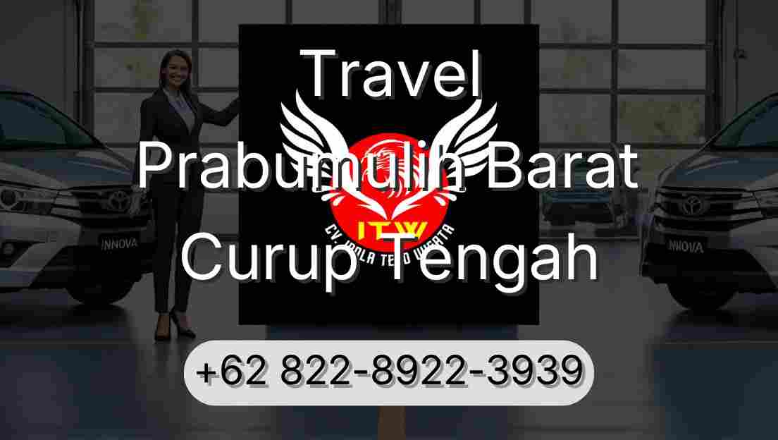Travel Prabumulih Barat Curup Tengah