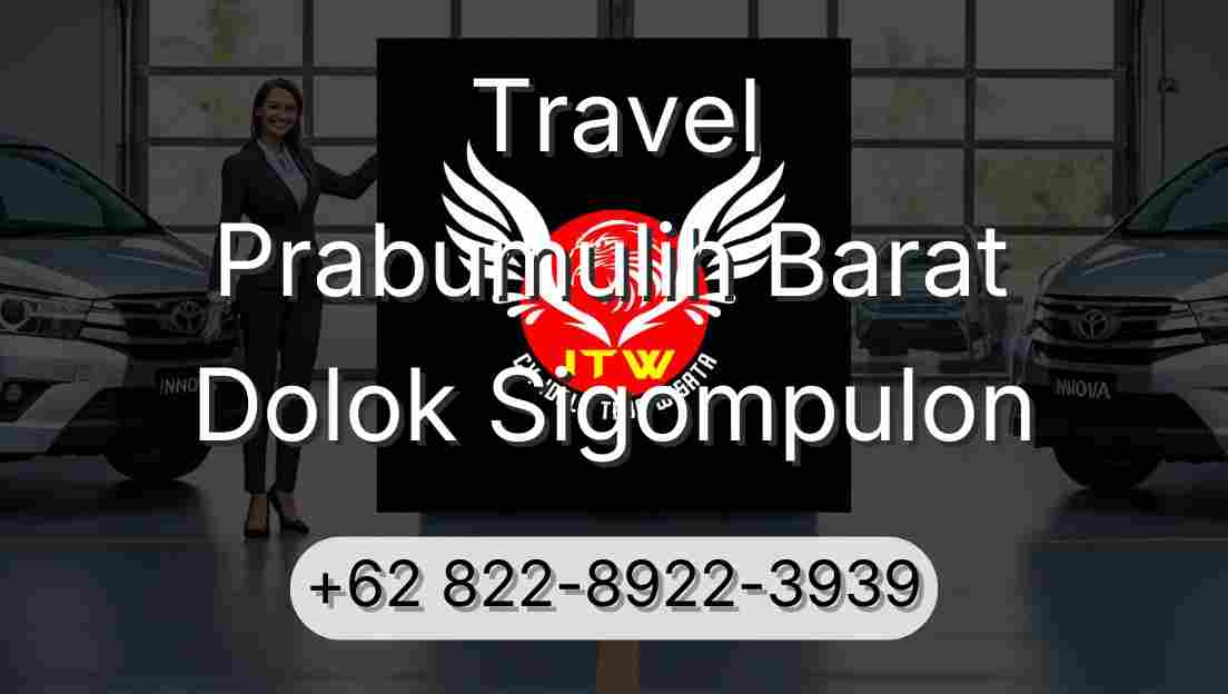 Travel Prabumulih Barat Dolok Sigompulon