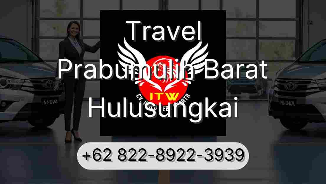 Travel Prabumulih Barat Hulusungkai