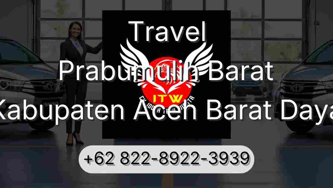 Travel Prabumulih Barat Kabupaten Aceh Barat Daya