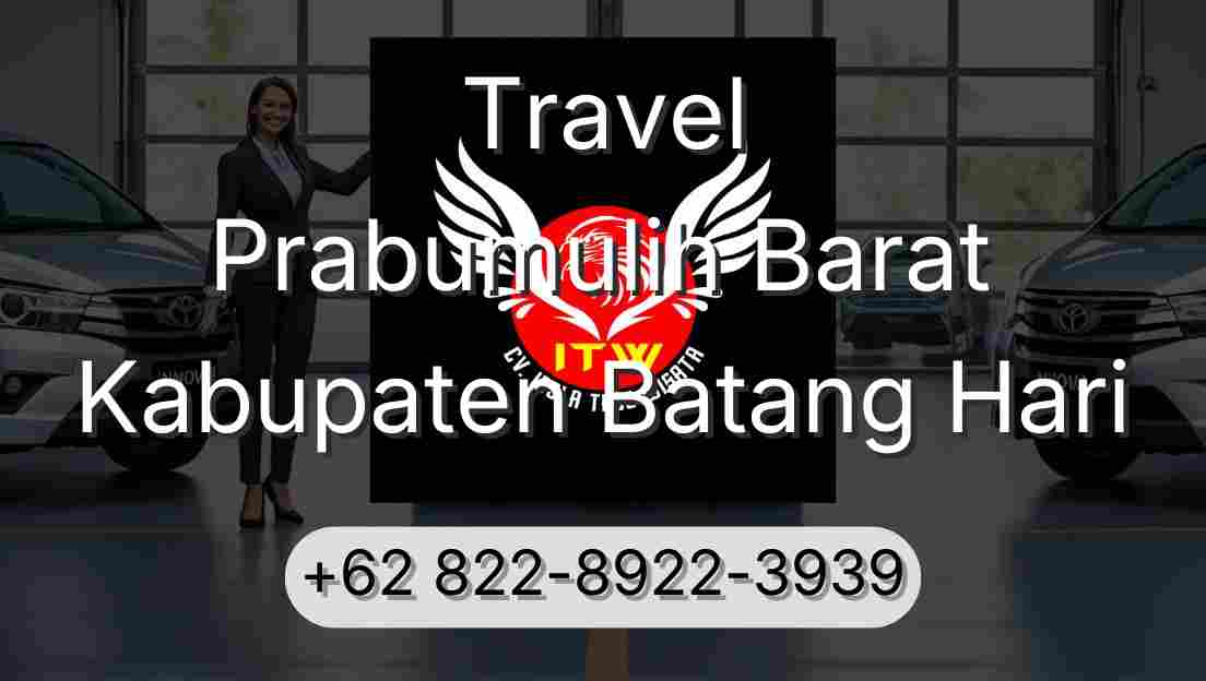 Travel Prabumulih Barat Kabupaten Batang Hari