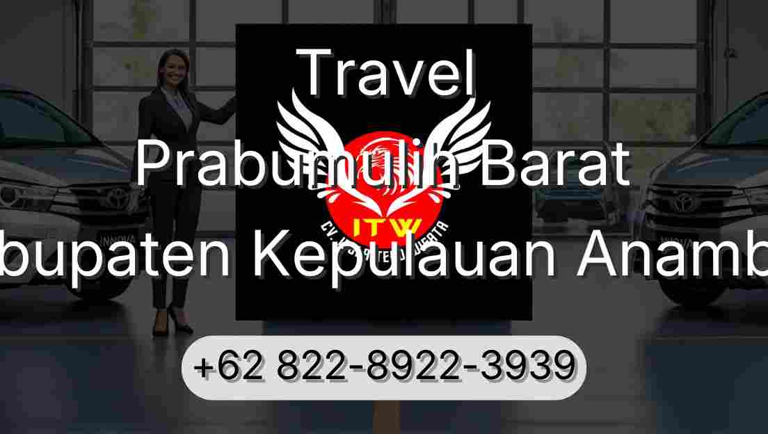 Travel Prabumulih Barat Kabupaten Kepulauan Anambas