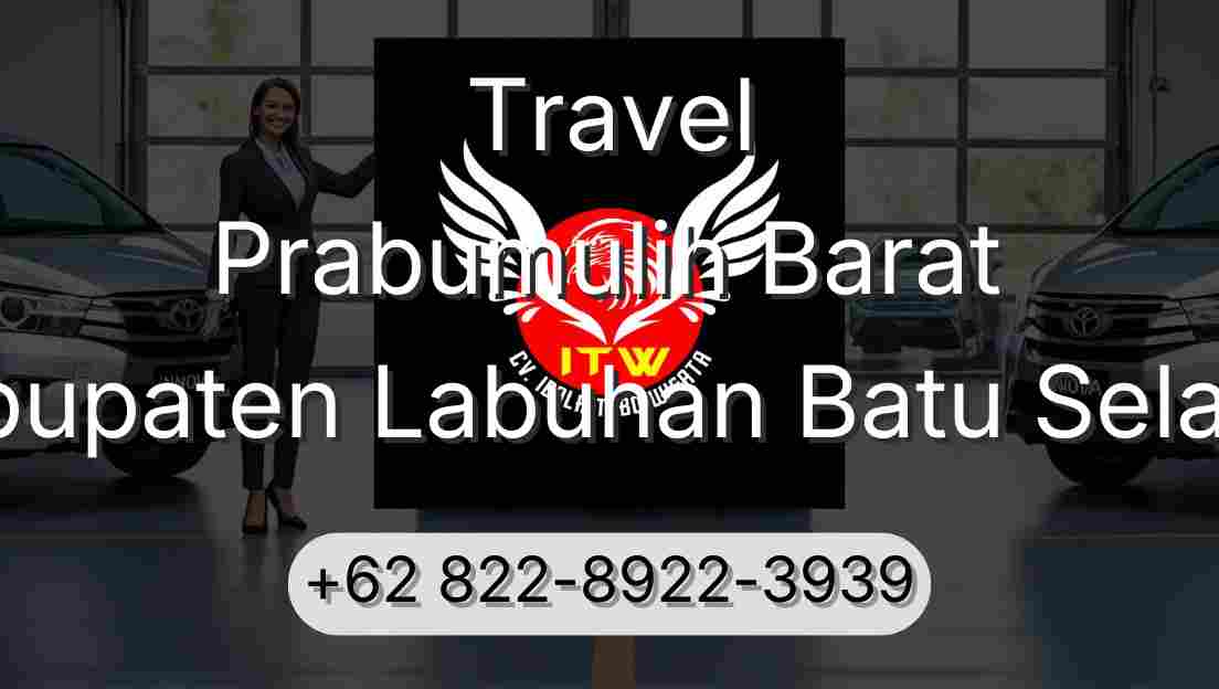 Travel Prabumulih Barat Kabupaten Labuhan Batu Selatan