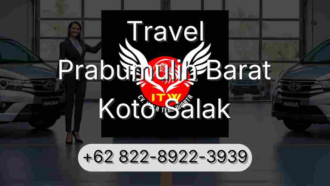Travel Prabumulih Barat Koto Salak