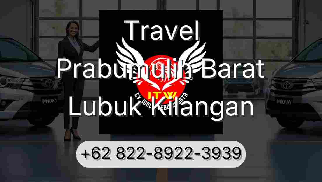 Travel Prabumulih Barat Lubuk Kilangan