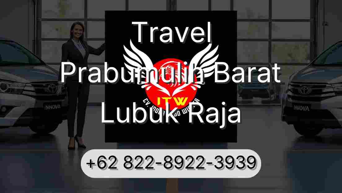 Travel Prabumulih Barat Lubuk Raja