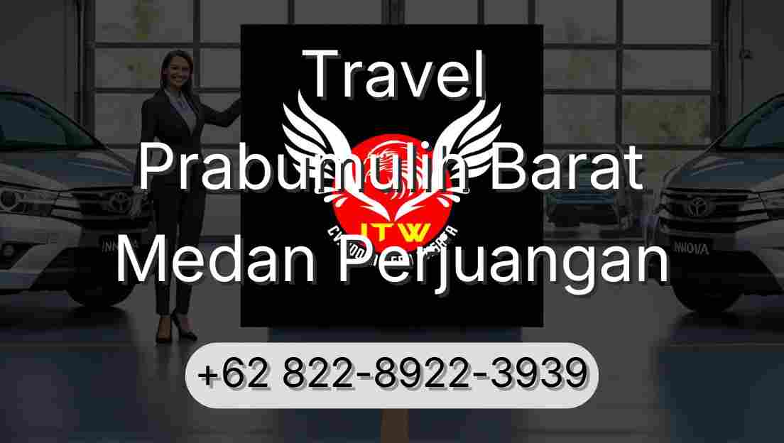 Travel Prabumulih Barat Medan Perjuangan