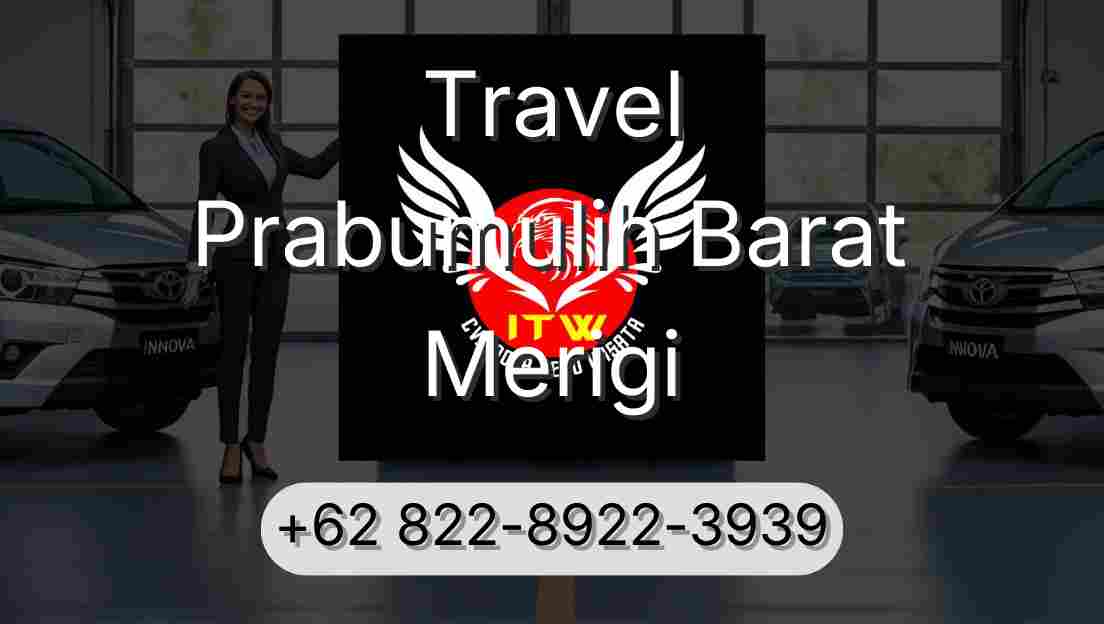 Travel Prabumulih Barat Merigi