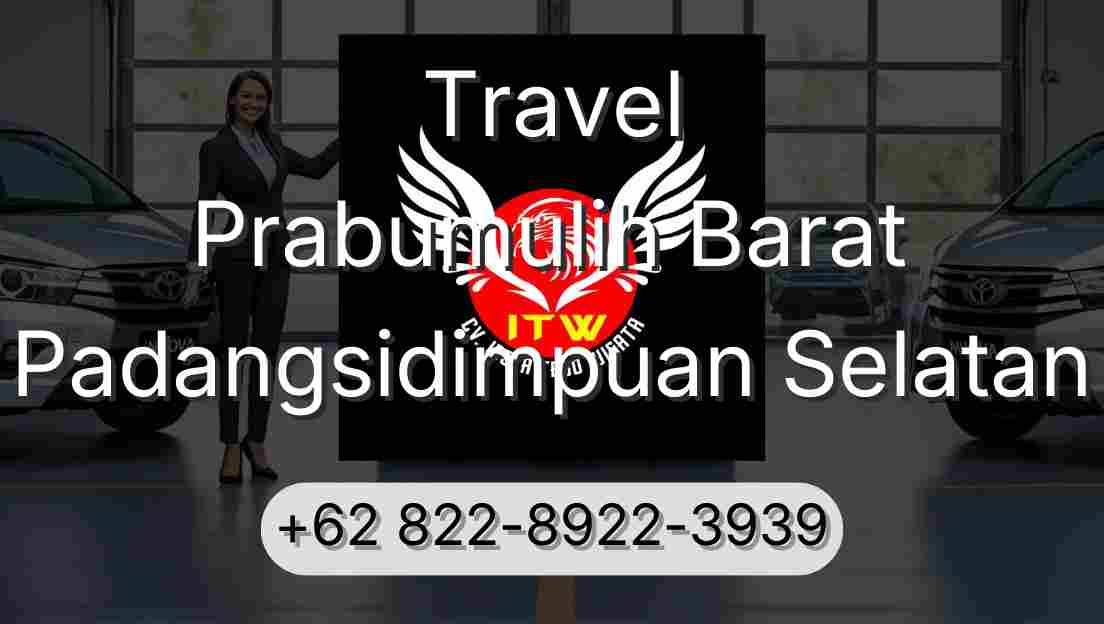 Travel Prabumulih Barat Padangsidimpuan Selatan