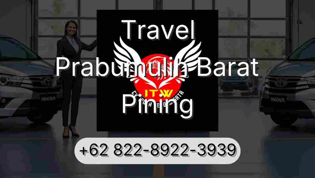 Travel Prabumulih Barat Pining