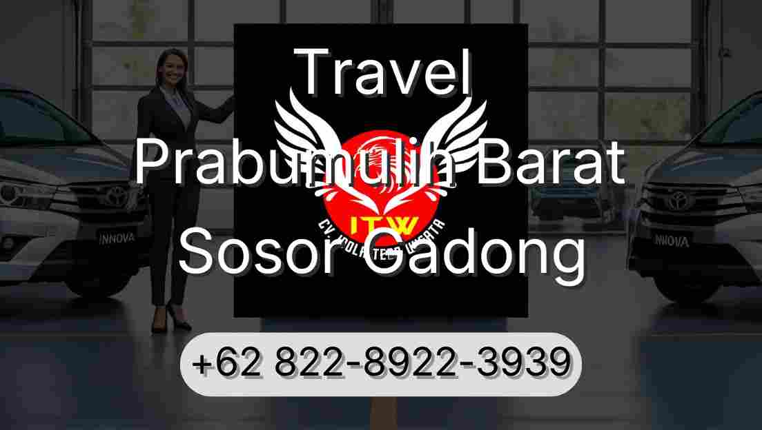 Travel Prabumulih Barat Sosor Gadong