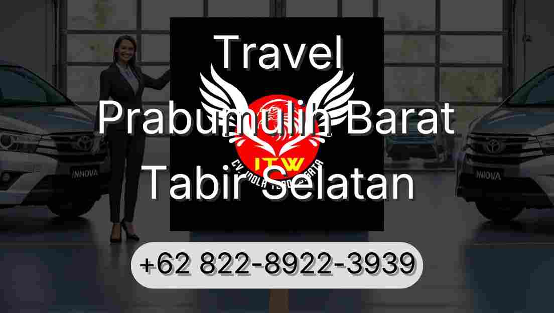 Travel Prabumulih Barat Tabir Selatan
