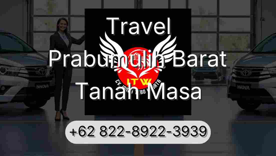Travel Prabumulih Barat Tanah Masa