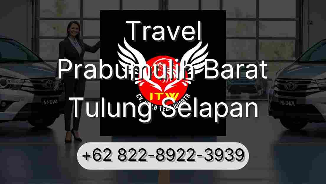 Travel Prabumulih Barat Tulung Selapan