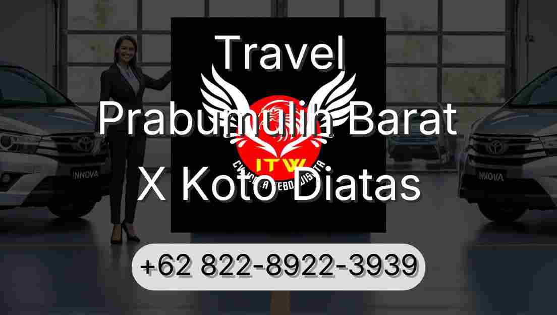 Travel Prabumulih Barat X Koto Diatas