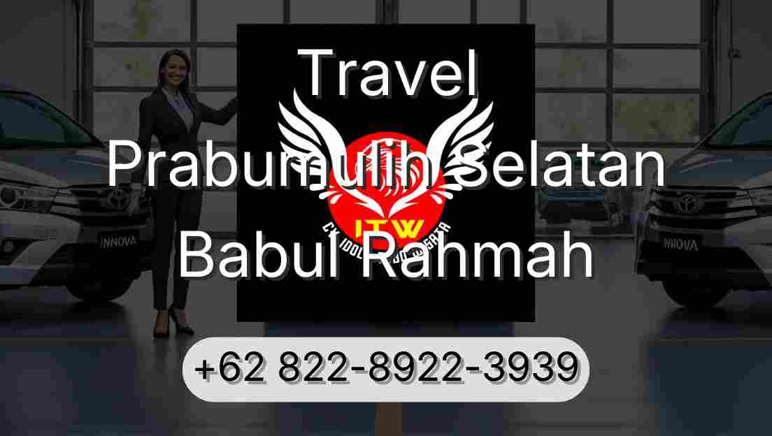 Travel Prabumulih Selatan Babul Rahmah