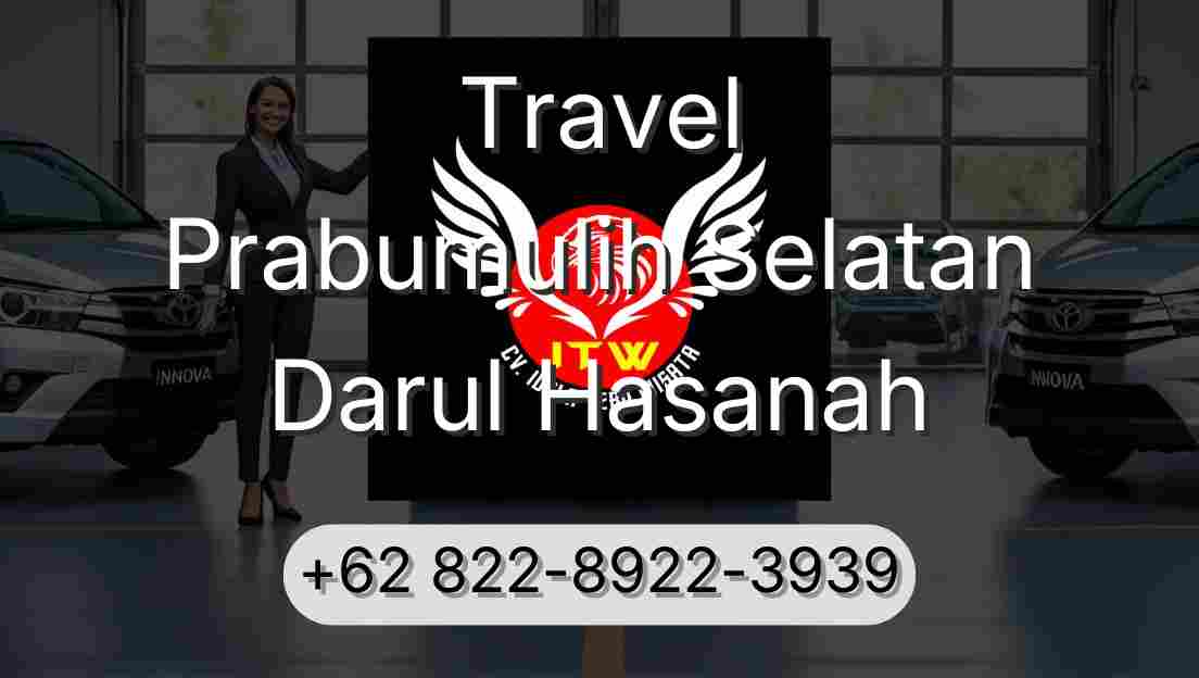 Travel Prabumulih Selatan Darul Hasanah