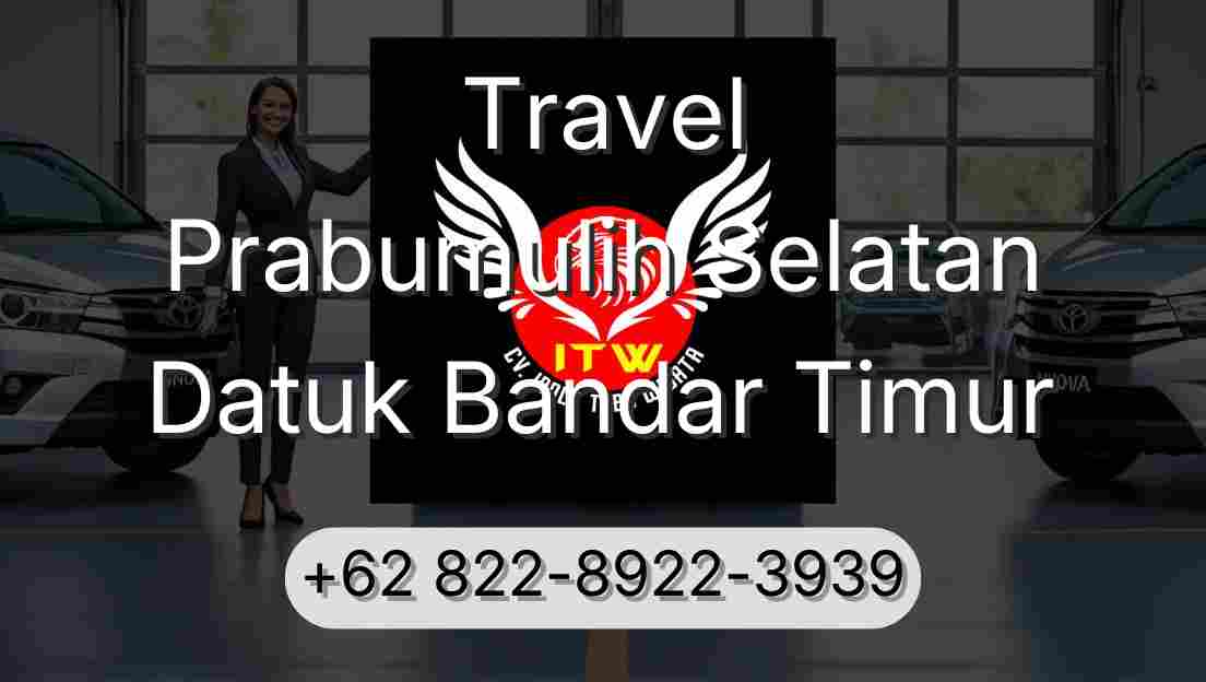 Travel Prabumulih Selatan Datuk Bandar Timur