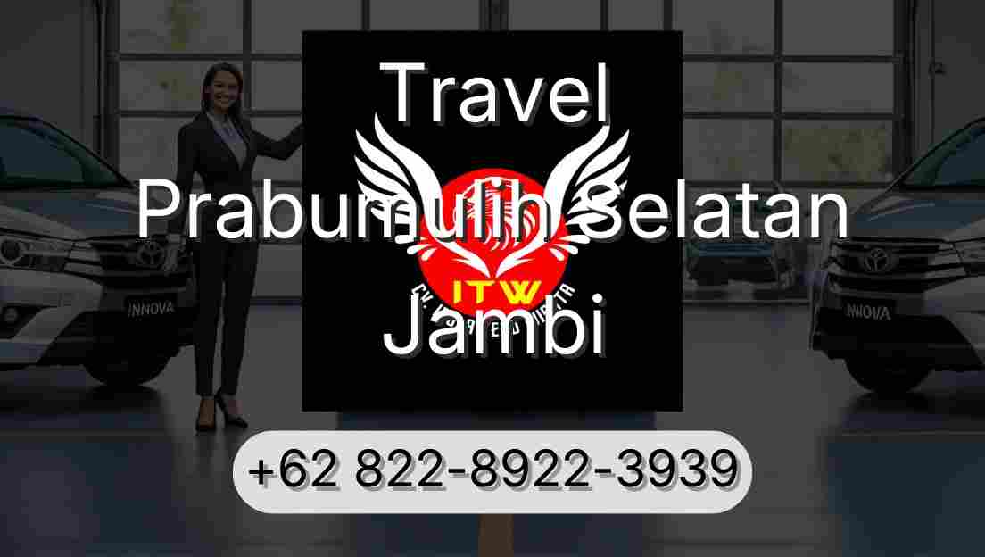 Travel Prabumulih Selatan Jambi