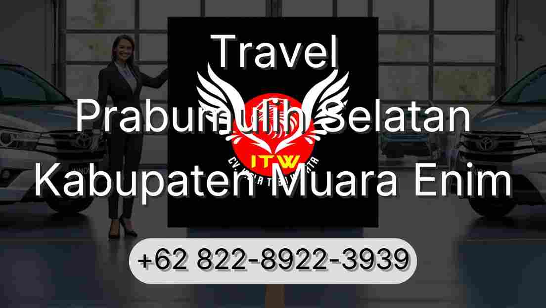 Travel Prabumulih Selatan Kabupaten Muara Enim