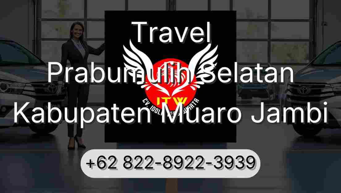 Travel Prabumulih Selatan Kabupaten Muaro Jambi