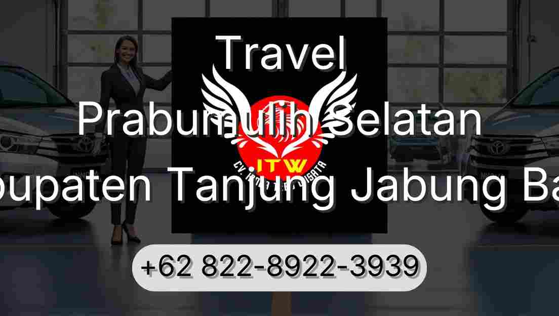 Travel Prabumulih Selatan Kabupaten Tanjung Jabung Barat