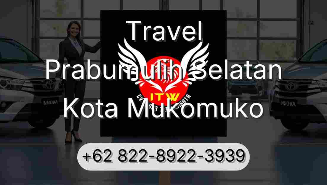 Travel Prabumulih Selatan Kota Mukomuko